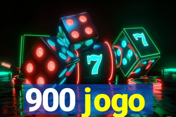 900 jogo